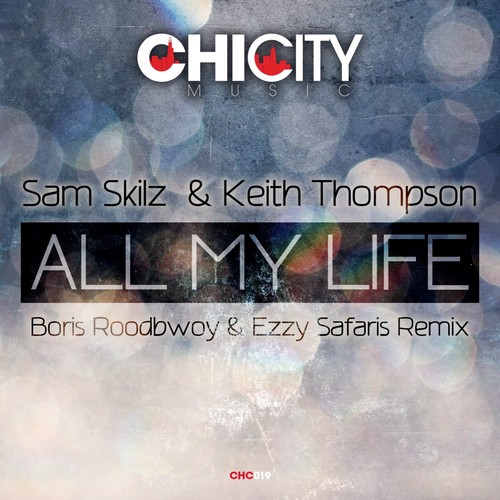 All My Life (Boris Roodbwoy &amp; Ezzy Safaris Remix)_poster_image