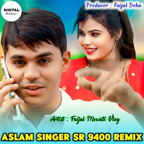 Aslam Singer SR 9400 (Remix)
