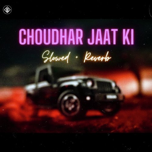 Choudhar Jaat Ki (Audio Edit)_poster_image