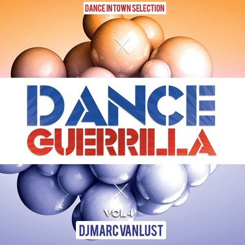 Dance Guerrilla, Vol. 4