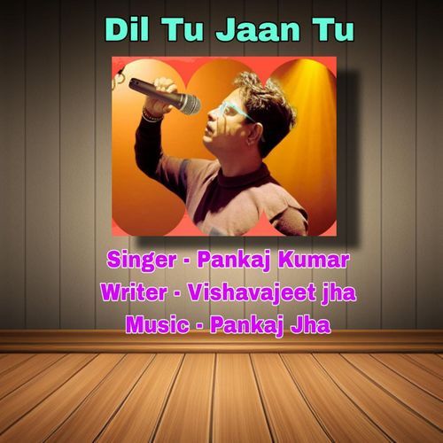 Dil Tu Jaan Tu