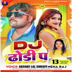 Dj Pe Dhodi Bhojpuri Song Akshay Zt Song