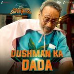 Dushman Ka Dada (From "The Great Grand Superhero")
