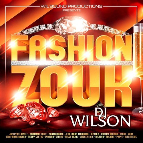 Fashion Zouk By DJ Wilson