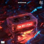 How Will I Know (Slowed &amp; Reverbed)