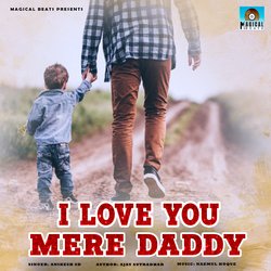 I Love You Mere Daddy-Mg0fBCQJUnw