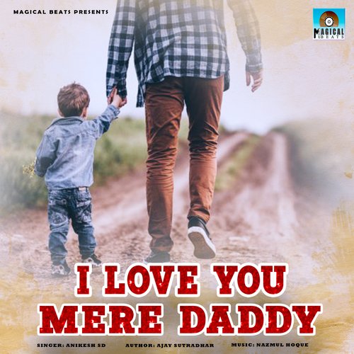I Love You Mere Daddy