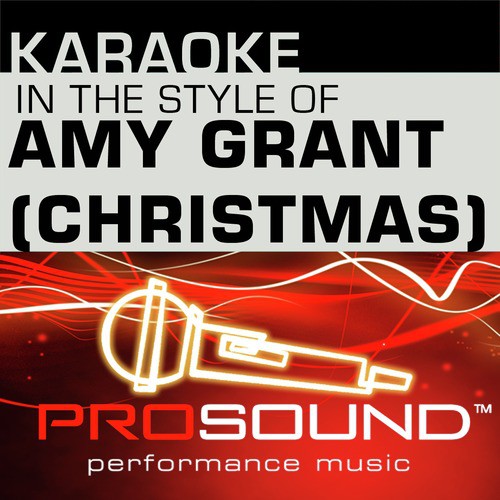 Karaoke - In the Style of Amy Grant  - Christmas (Professional Performance Tracks)