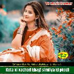 Kota Ki Kachori Khagi Simliya Ki Pkodi