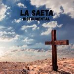 La Saeta (Instrumental Version)