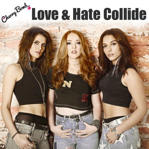 Love &amp; Hate Collide_poster_image