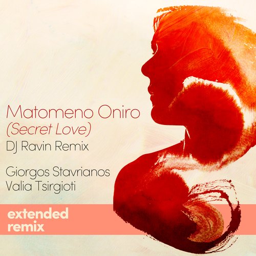 Matomeno Oniro (Secret Love) (DJ Ravin Extended Remix)_poster_image