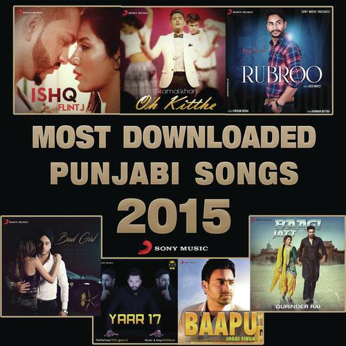 Most Downloaded Punjabi Songs 2015