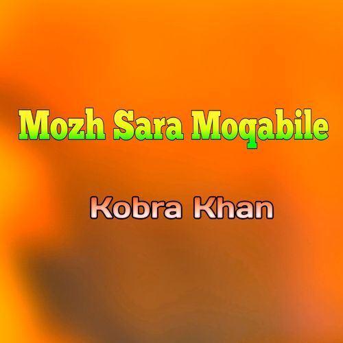 Mozh Sara Moqabile