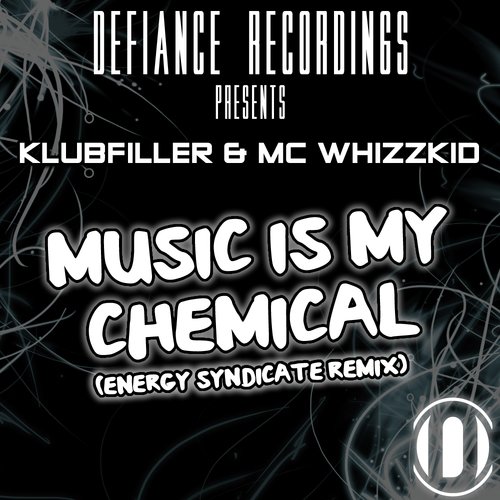 Music Is My Chemical (Energy Syndicate Remix)