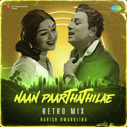 Naan Paarthathilae - Retro Mix