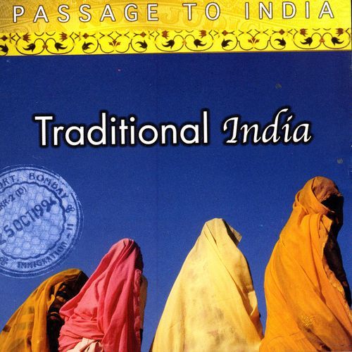 Passage To India: Traditional India