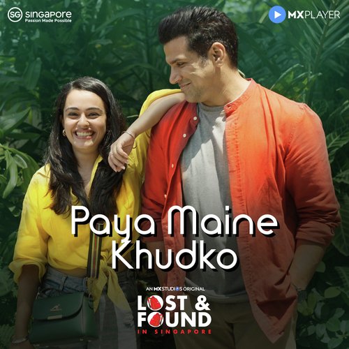 Paya Maine Khudko (From "Lost & Found in Singapore")