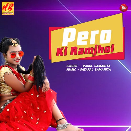 Pero Ki Ramjhol - Single