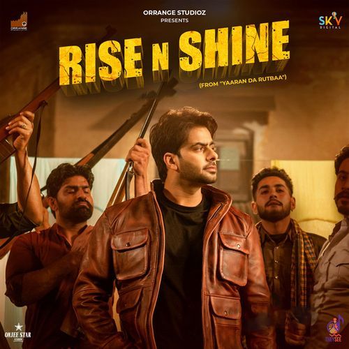 RISE N SHINE (From "Yaaran Da Rutbaa") cover art