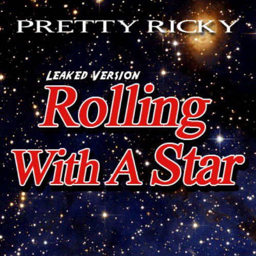 Rolling With a Star (Leaked Version)_poster_image