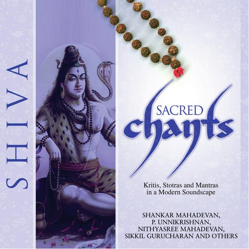 Sacred Chants Of Shiva