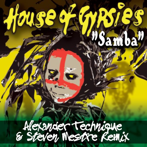 Samba (Alexander Technique and Steven Mestre Remix)_poster_image