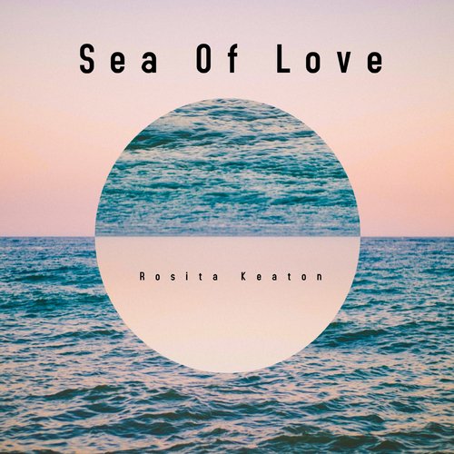 Sea Of Love