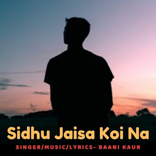 Sidhu Jaisa Koi Na