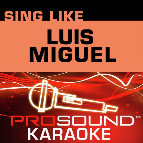 Suave (Karaoke with Background Vocals) [In the Style of Luis Miguel] cover art