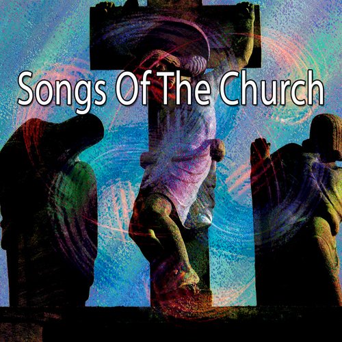 Songs Of The Church