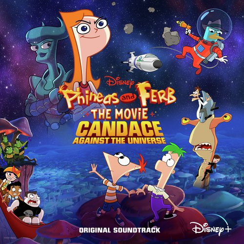 Such a Beautiful Day (From “Phineas and Ferb The Movie: Candace Against the Universe”/Soundtrack Version)