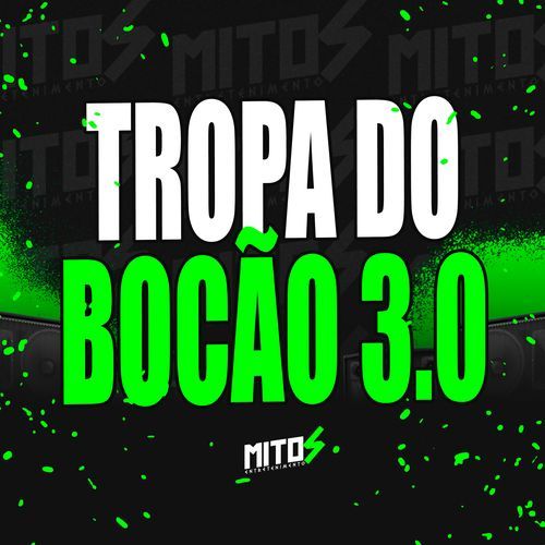 Tropa Do Bocão 3.0 cover art