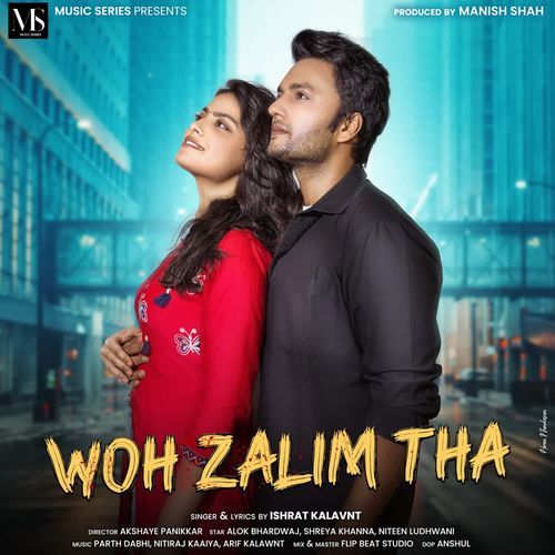 Woh Zalim Tha