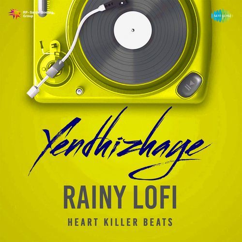 Yendhizhaye - Rainy Lofi