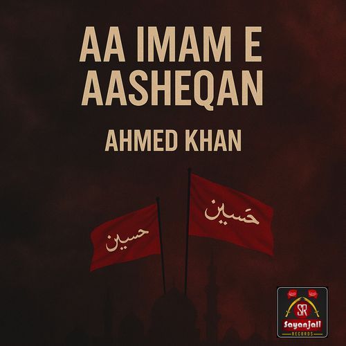 Aa Imam E Aasheqan
