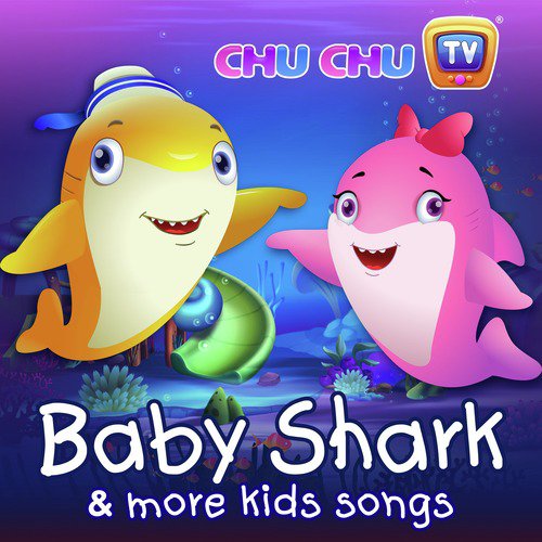 Baby Shark & More Kids Songs Songs Download - Free Online Songs @ JioSaavn