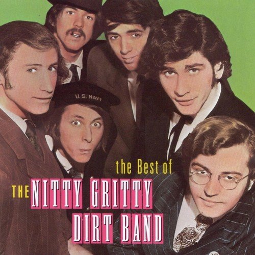 Best Of The Nitty Gritty Dirt Band