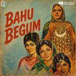 Bheegay Bheegay Badlon ki (From "Bahu Begum")
