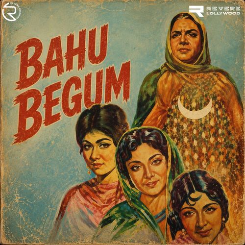 Bheegay Bheegay Badlon ki (From "Bahu Begum")