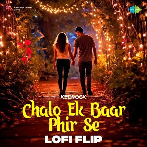 Chalo Ek Baar Phir Se (Lofi Flip)