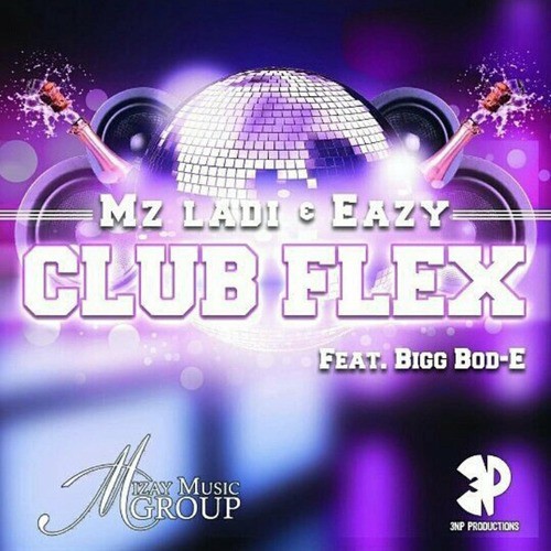 Club Flex (feat. Bigg Bod-E)