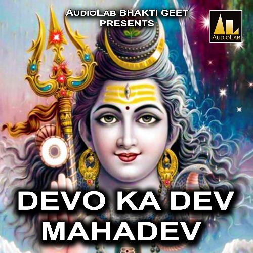 Devo Ka Dev Mahadev