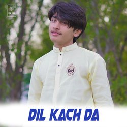 Dil Kach Da-AVkNdCxdUlY