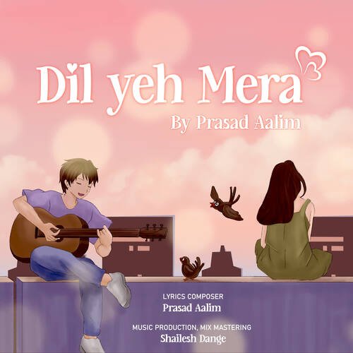 Dil yeh mera