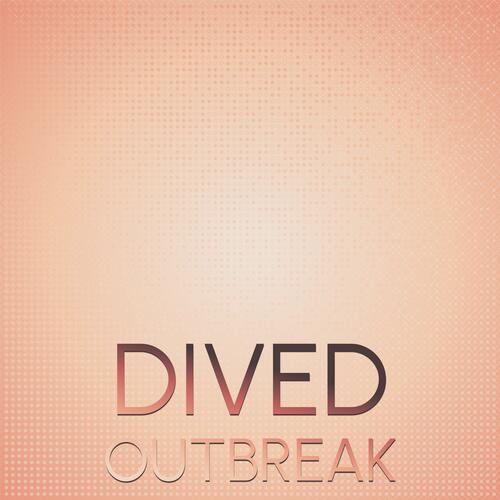 Dived Outbreak cover art