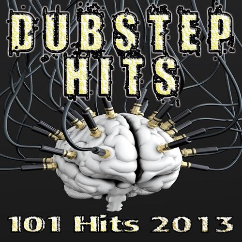 Dubstep Hits 101 2013 - Best of Top Rave Music, Brostep, Bass, Post Dubstep, Trap, Electro, Grime, Glitch, Psystep Anthems