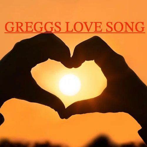 GREGGS LOVE SONG cover art