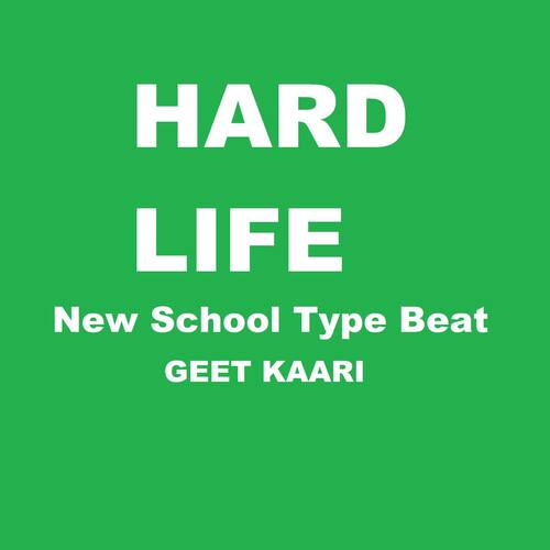 HARD LIFE - New School Type Beat