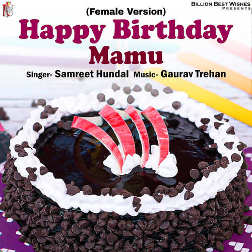 Happy Birthday Mamu (Female Version)